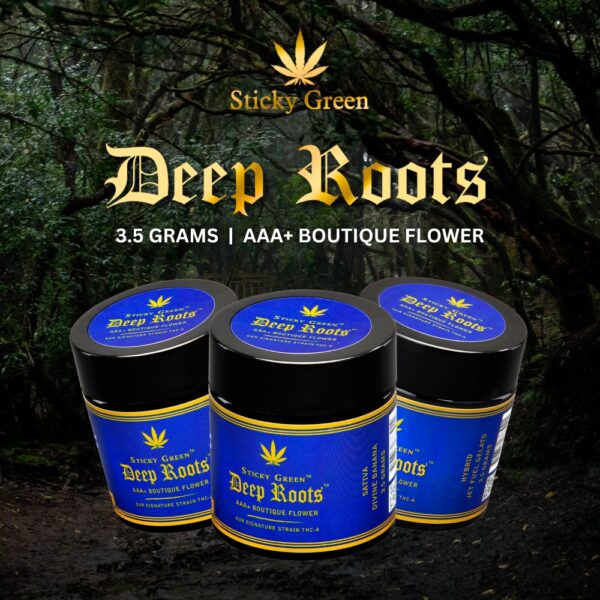 Sticky Green Deep Roots 3.5gm AAA+ Boutique Flower THC-A