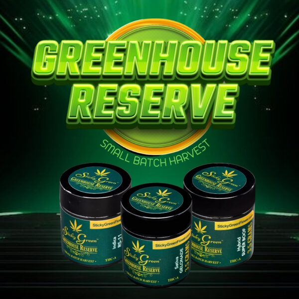 Sticky Green 3.5gm Greenhouse Reserve Small Batch Harvest Flowers