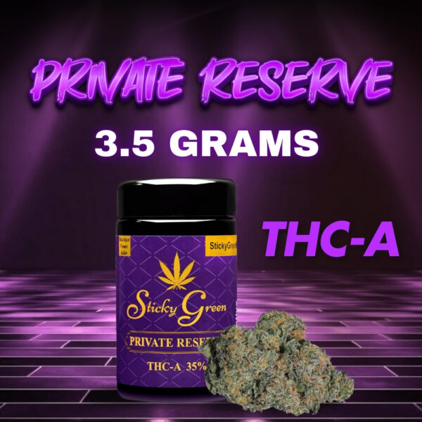 Sticky Green 3.5gm Flower THC-A (Private Reserve)